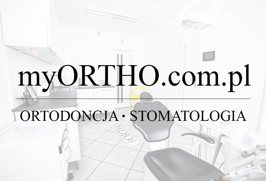 myORTHO gabinet ortodontyczno dentystyczny